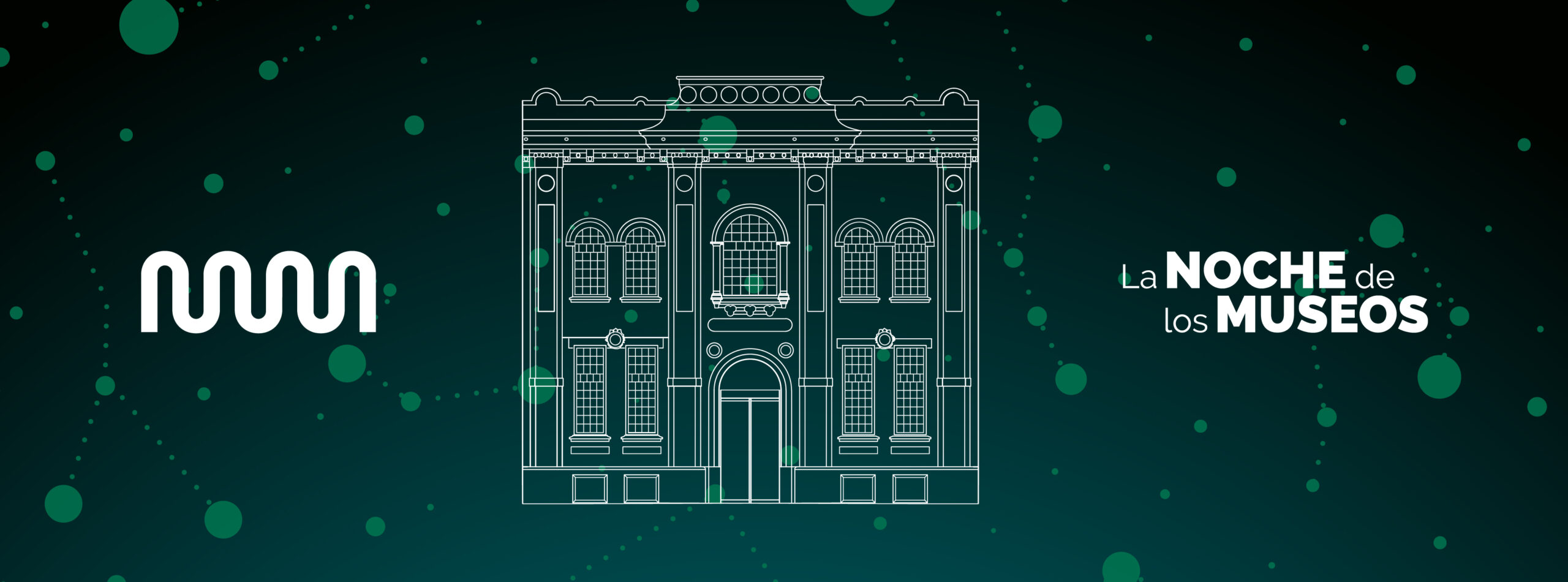 En un fondo verde oscuro con distintos circulos de un color verde más claro se puede observar un dibujo en lineas blancas de la facha del Museo de Arte Moderno de Buenos Aires. A la izquierda el Logo del Museo Moderno y a la derecha la leyenda "La noche de los museos" ambos en color blanco.